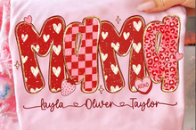 Load image into Gallery viewer, Valentines Day Mom - Mama - Nana - Mommy - GiGi